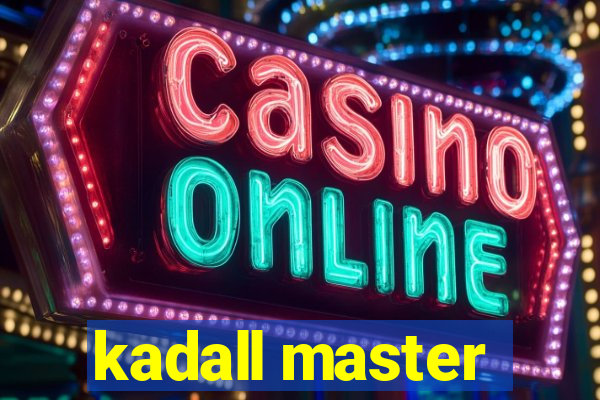 kadall master